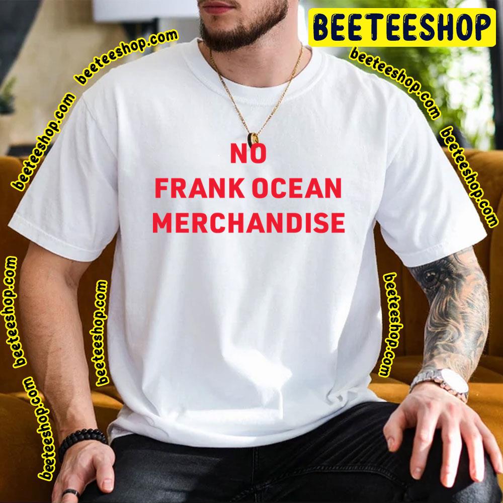 Red Text No Frank Ocean Trending Unisex T-Shirt