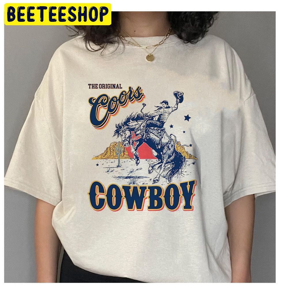 Retro Coors Cowboy Vintage Western The Original Coors Cowboy Trending Unisex T-Shirt