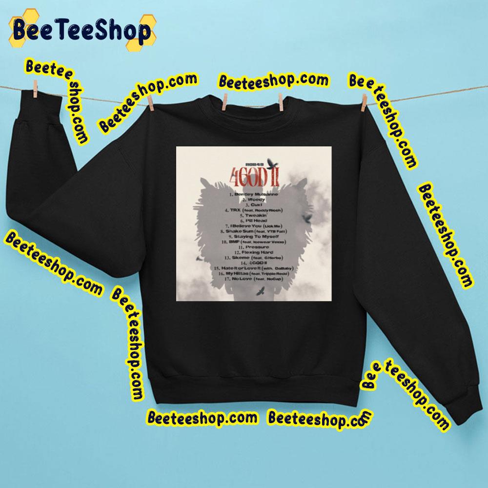 Rob49 – 4god Ii 2023 Trending Unisex Sweatshirt