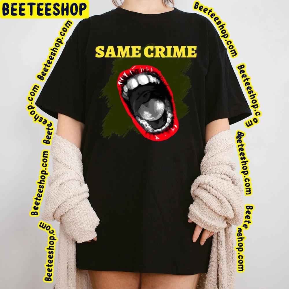 Same Perfect Crime Trending Unisex T-Shirt