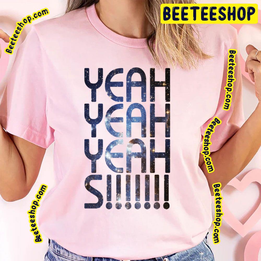 Stellar Yeah Yeah Yeahs Trending Unisex T-Shirt