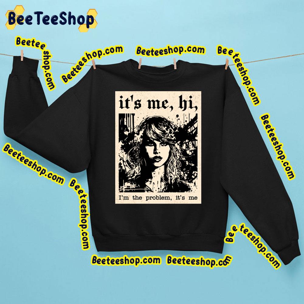 Taylor Swift Anti Hero It’s Me Hi Trending Unisex Sweatshirt