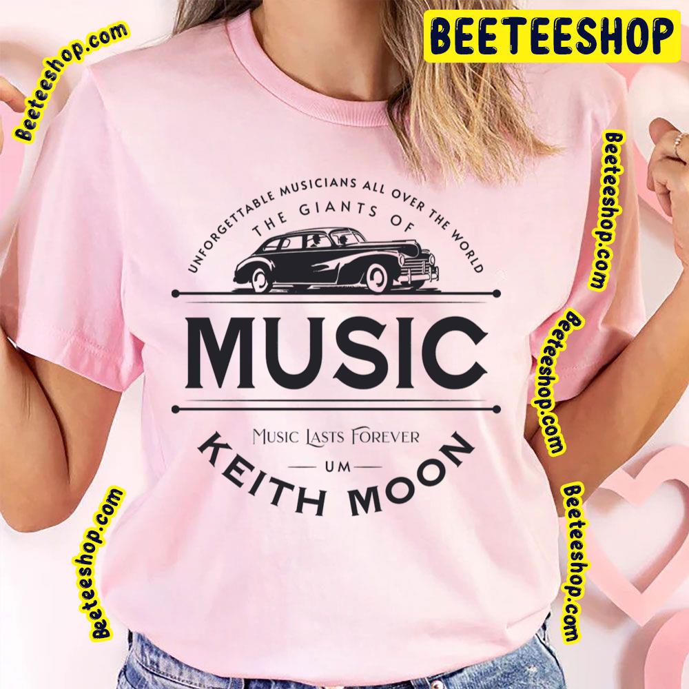 The Giants Of Music Keith Moon Trending Unisex T-Shirt