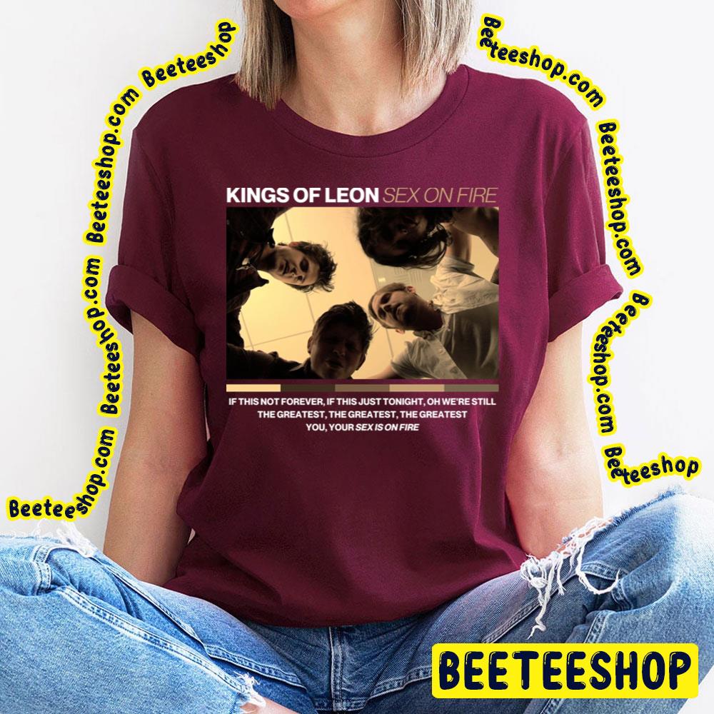 Vintage Sex On Fire Album Kings Of Leon Trending Unisex T-Shirt - Beeteeshop