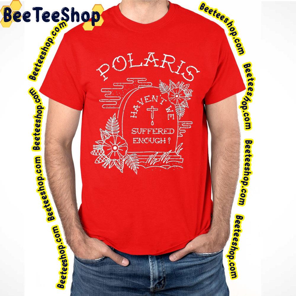 White Text Suffered Polaris Trending Unisex T-Shirt