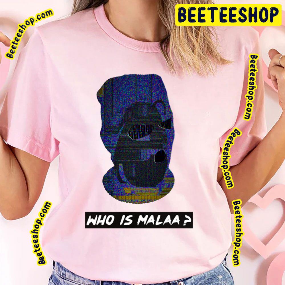 Who Is Malaa Trending Unisex T-Shirt