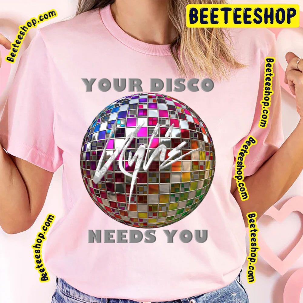 Your Disco Ball Kylie Minogue Trending Unisex T-Shirt