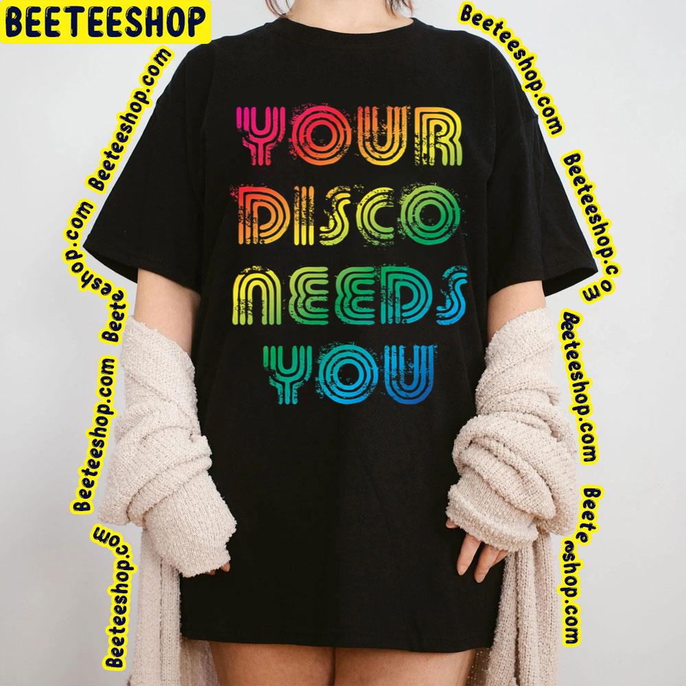 Your Disco Needs You Kylie Minogue Trending Unisex T-Shirt