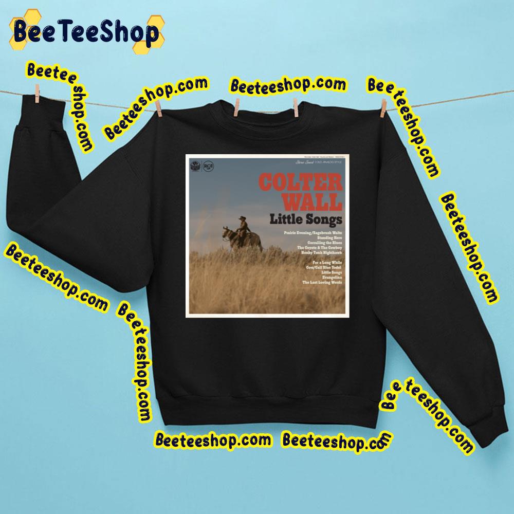 2023 Album Colter Wall Little Songs Trending Unisex Sweatshirt