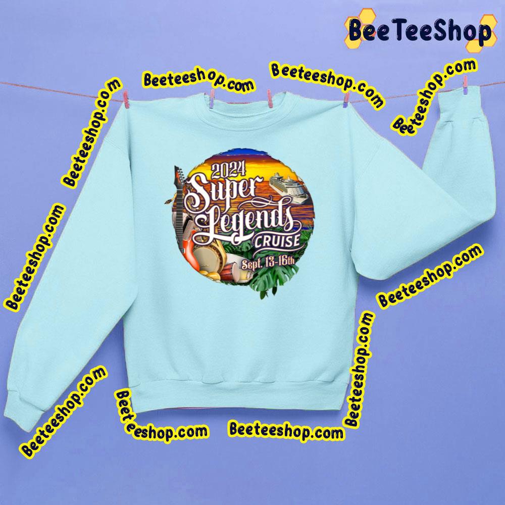 2024 Super Legends Cruise Trending Unisex Sweatshirt