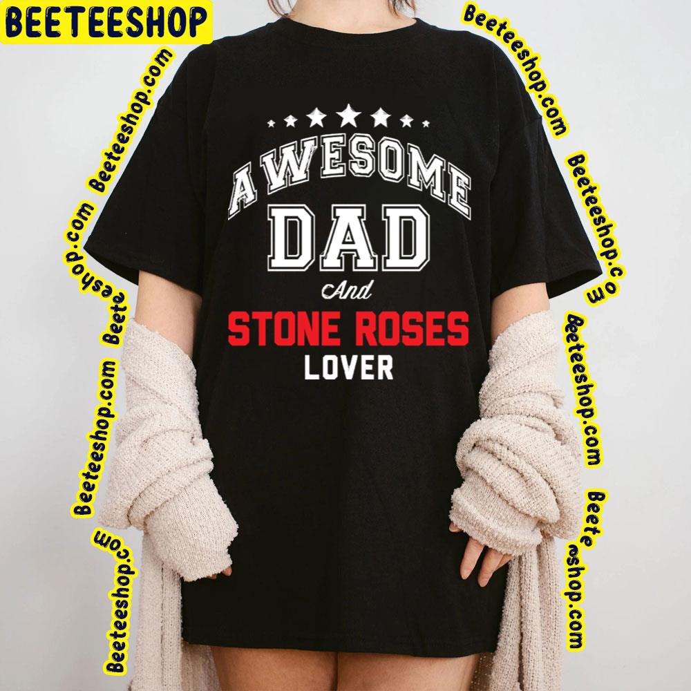 Awesome Lover The Stone Roses Trending Unisex T-Shirt