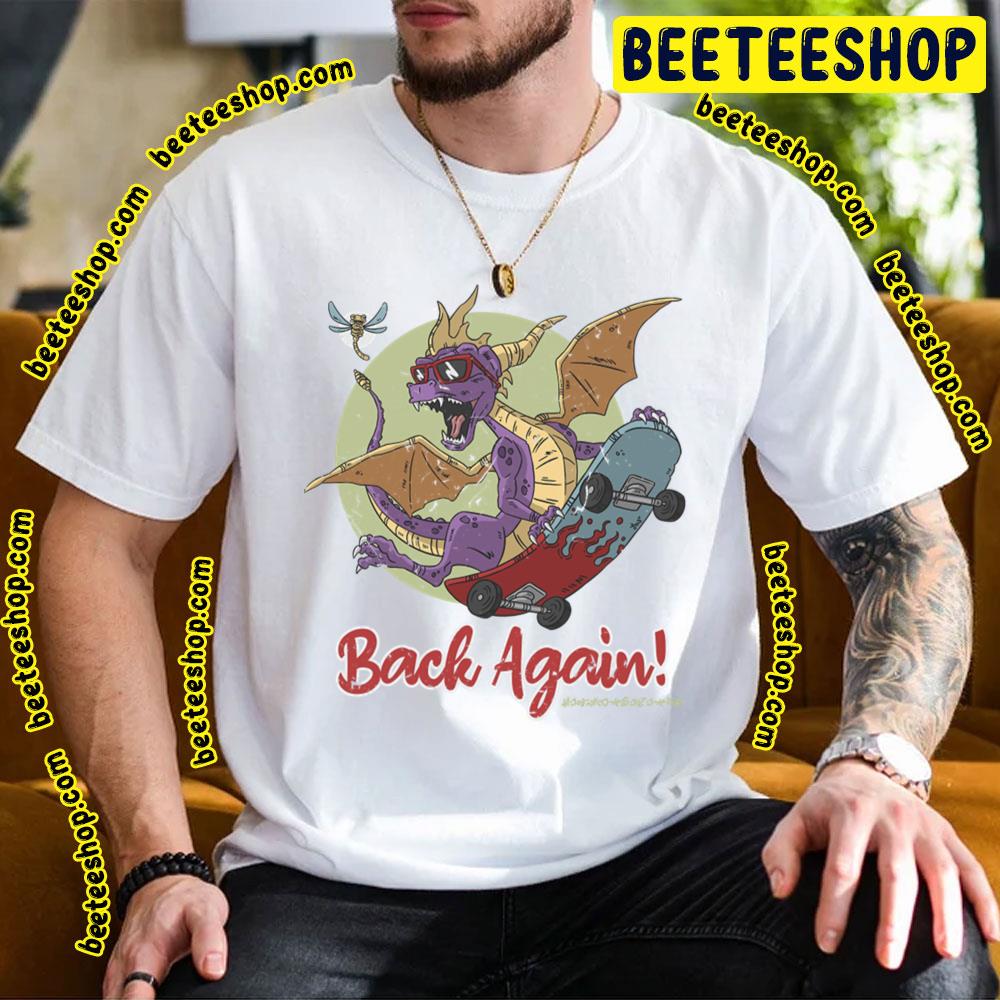 Back Again Spyro Trending Unisex T-Shirt