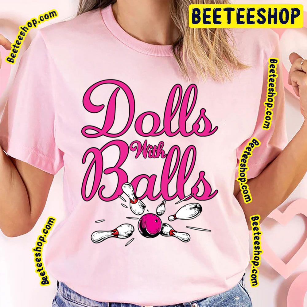 Balls Scoop Dolls Trending Unisex T-Shirt