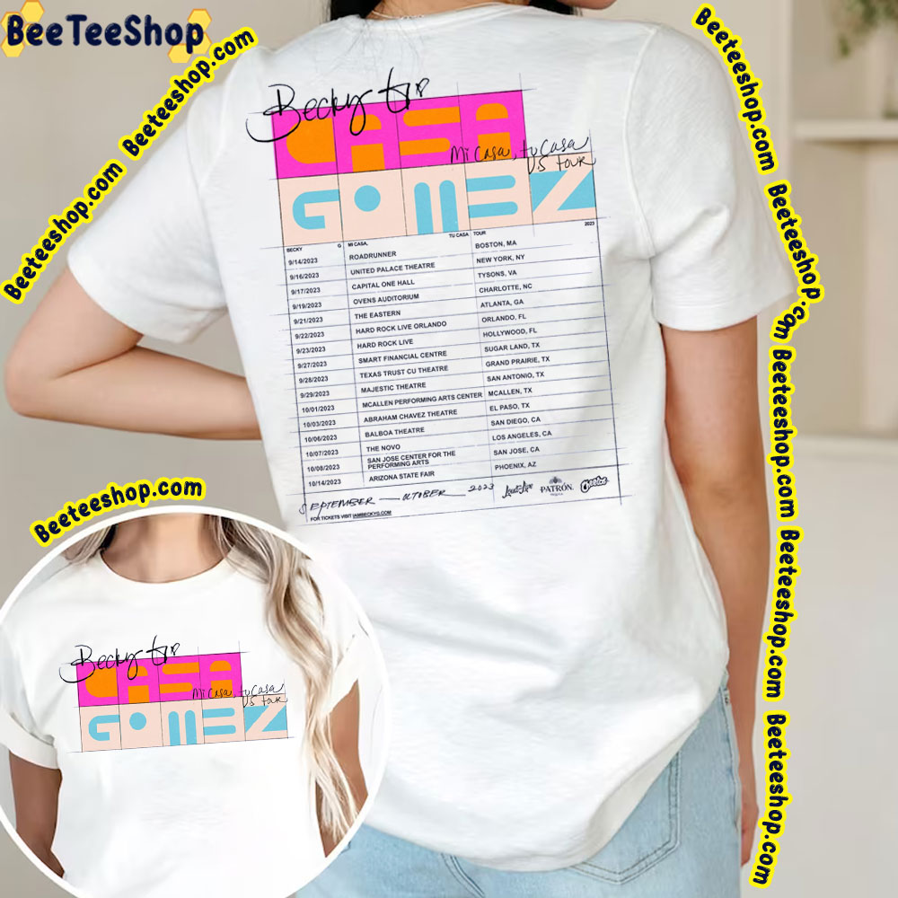 Becky G Casa Gombz Tour Dates 2023 Double Sided Trending Unisex T-Shirt