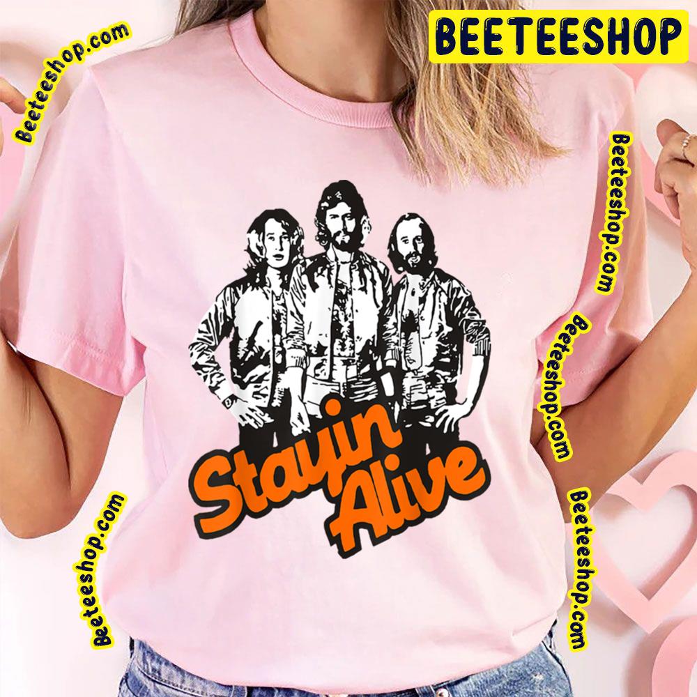 Black Art Stayin Alive Bee Gees Band Trending Unisex T-Shirt