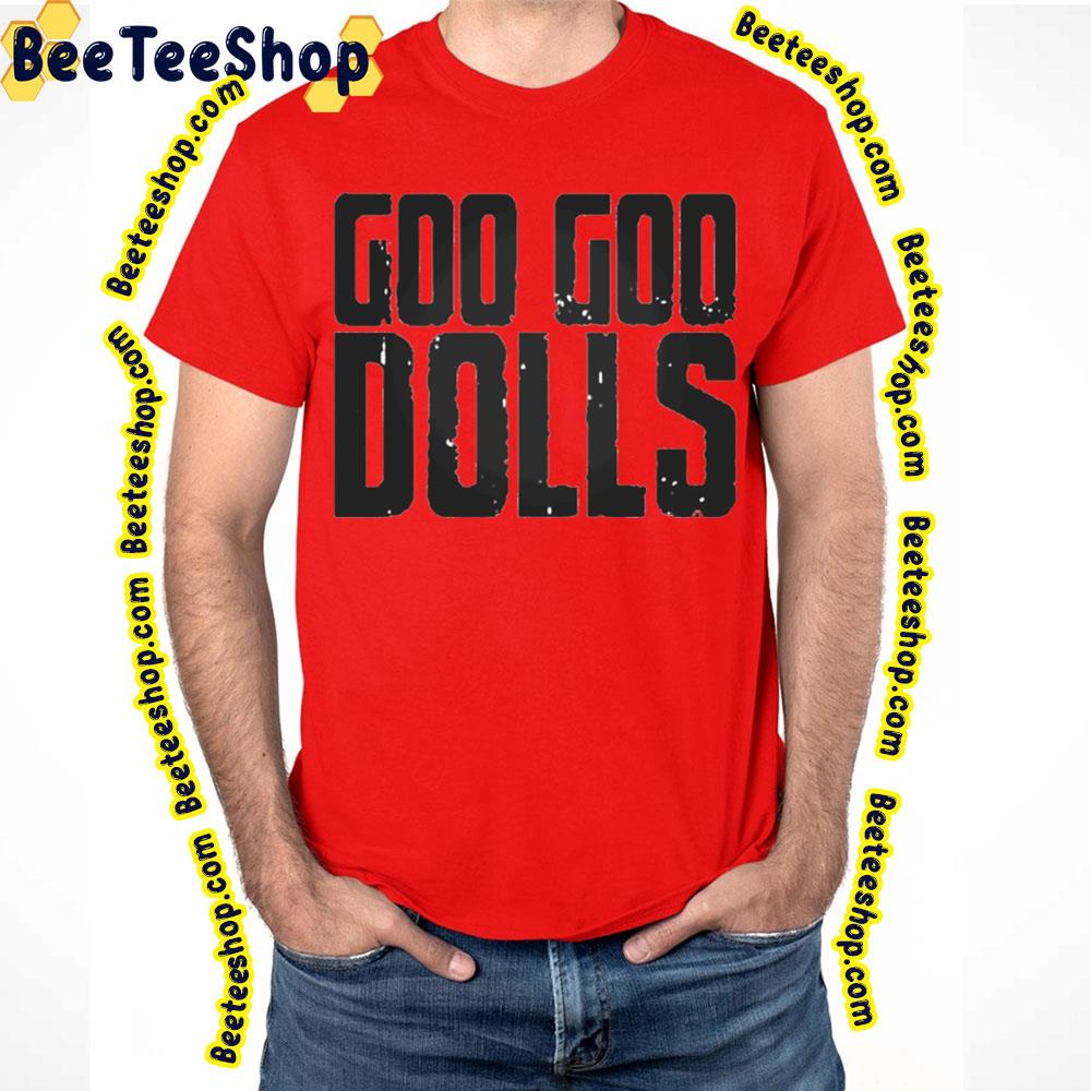 Black Text Goo Goo Dolls Logo Trending Unisex T-Shirt