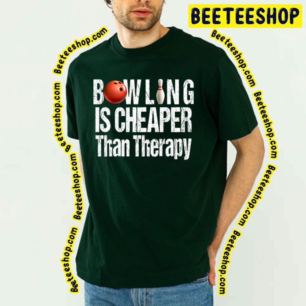 Bowling Cheaper Therapy Game Trending Unisex T-Shirt