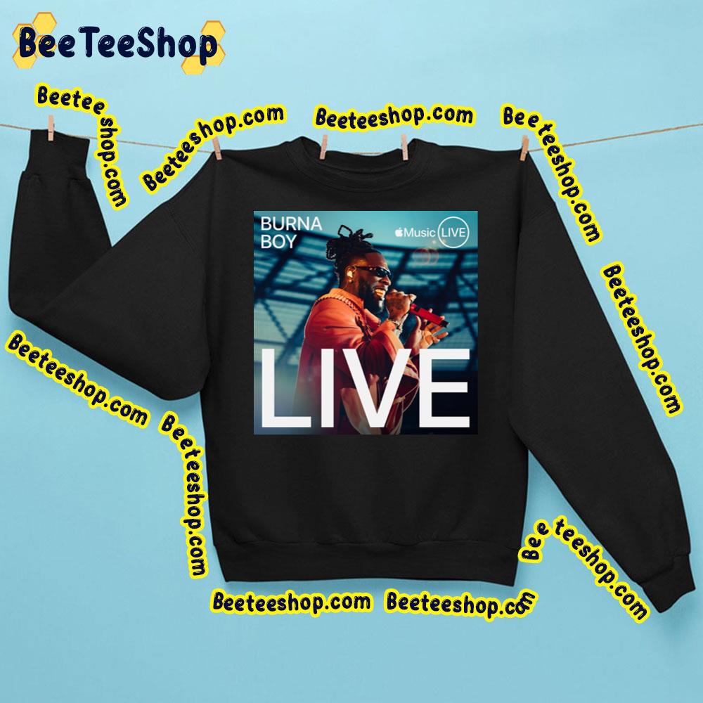 Burna Boy – Apple Music Live Burna Boy 2023 Album Trending Unisex Sweatshirt