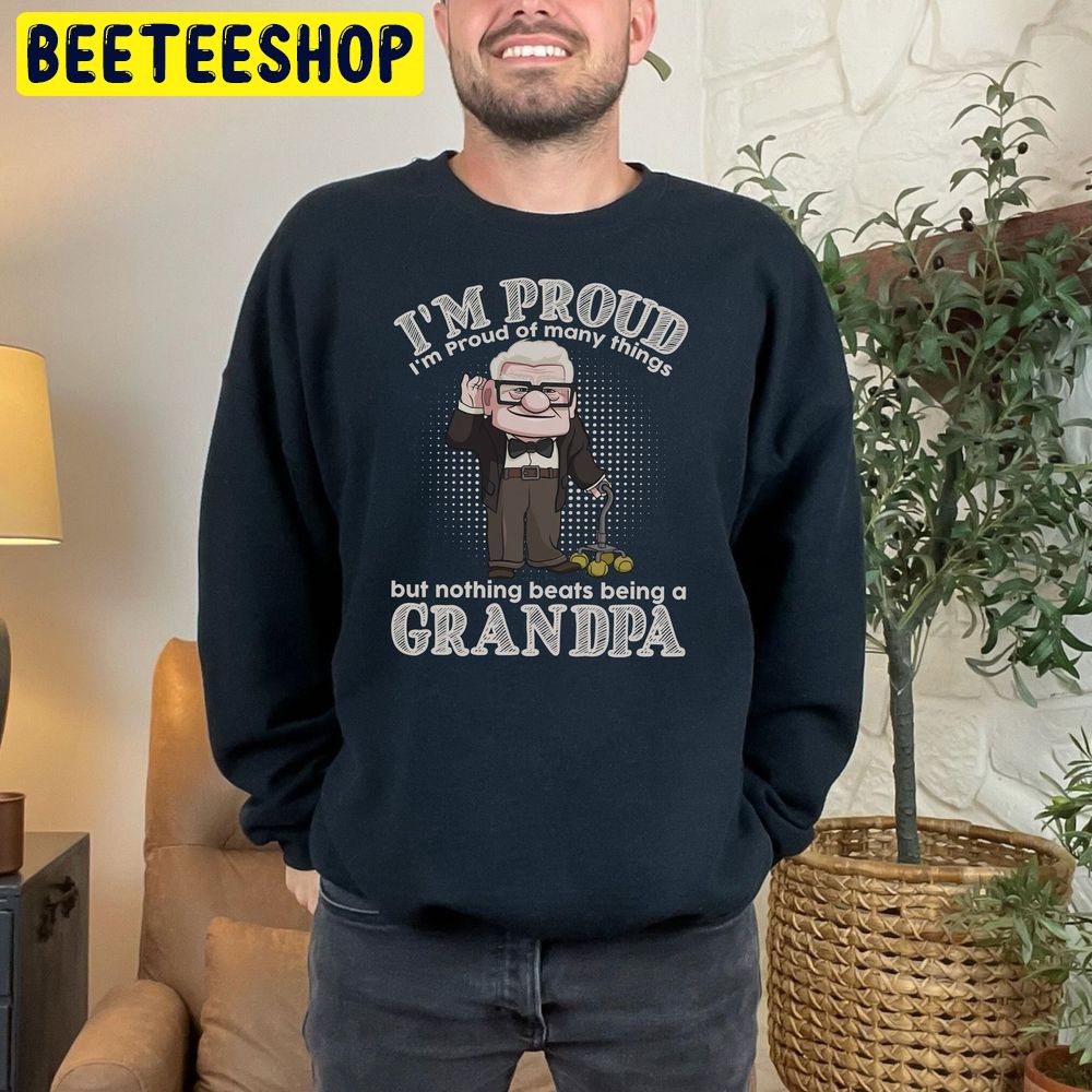 Carl Im Proud Grandpa Disney Grandpa Trending Unisex Sweatshirt