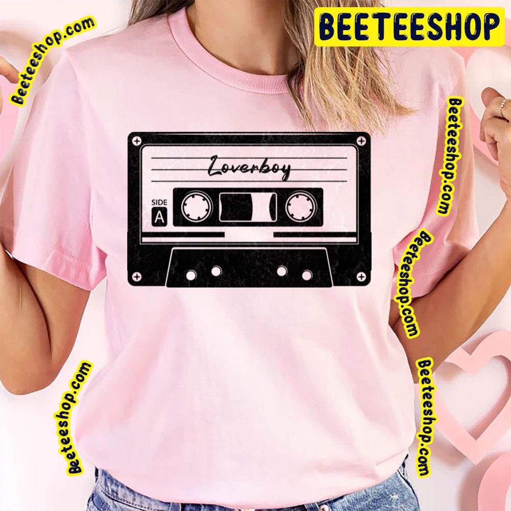 Cassette Loverboy Trending Unisex T-Shirt