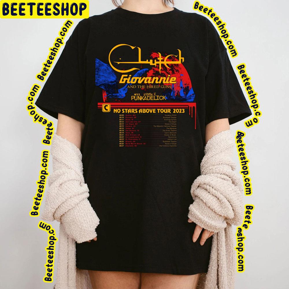 Clutch 2023 U.S. Tour Dates With Giovannie And The Hired Guns And Mike Dillon & Punkadelick Trending Unisex T-Shirt