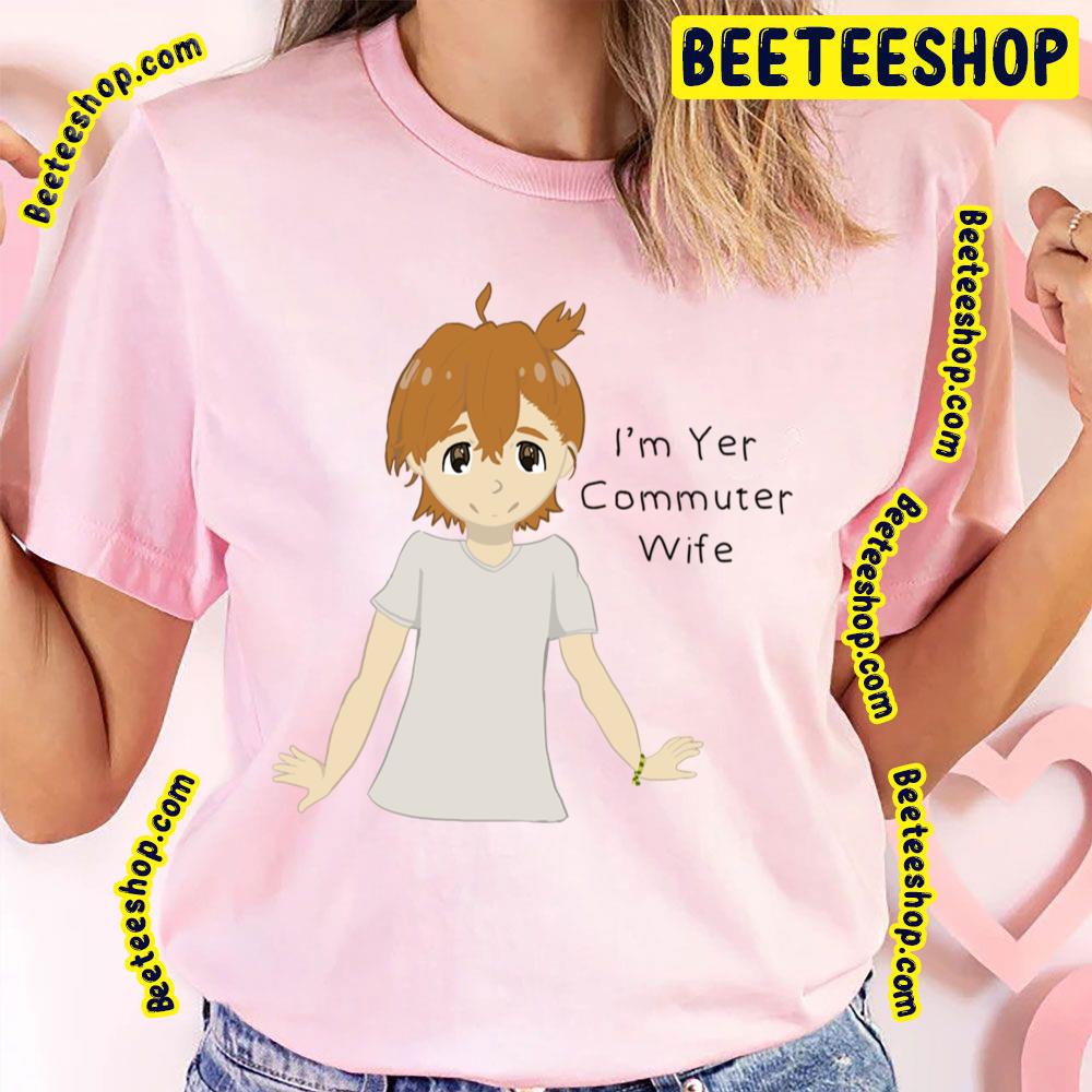 Commuter Wife Barakamon Trending Unisex T-Shirt