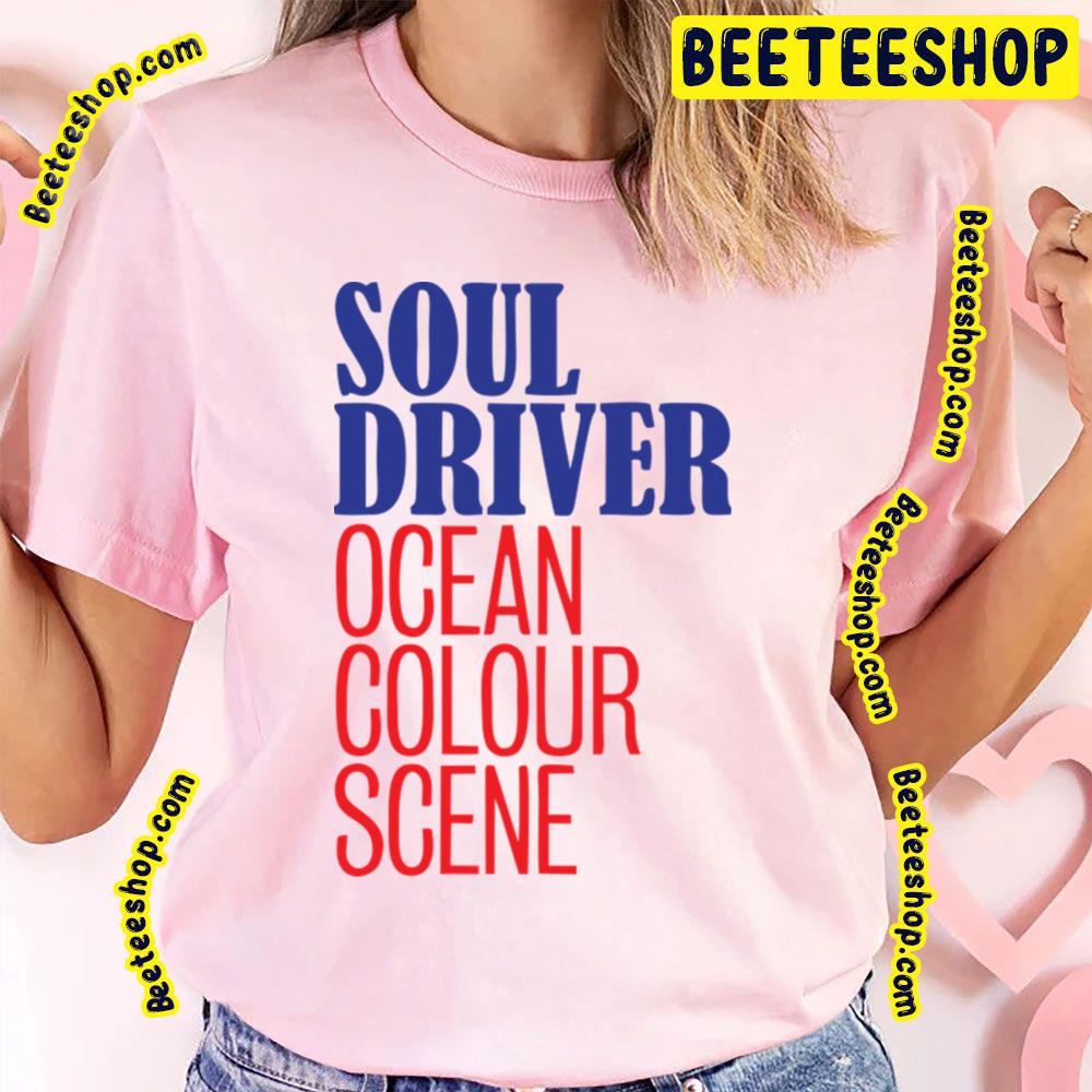 Doobie Soul Driver Ocean Colour Scene Trending Unisex T-Shirt