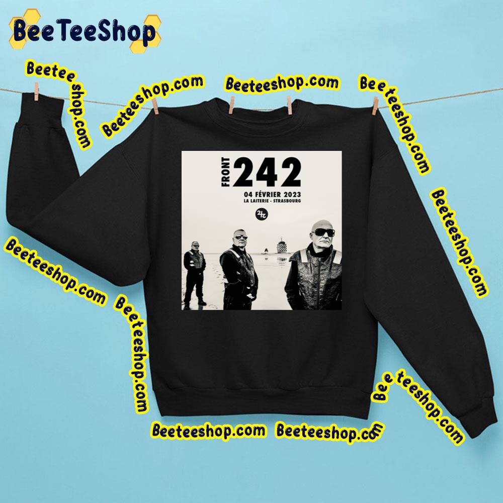 Front 242 Tour 4 February 2023 Trending Unisex Sweatshirt