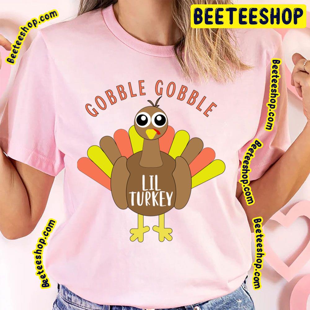 Gobble Gobble Lil Turkey Matching Family Thanksgiving Turkey Trending Unisex T-Shirt