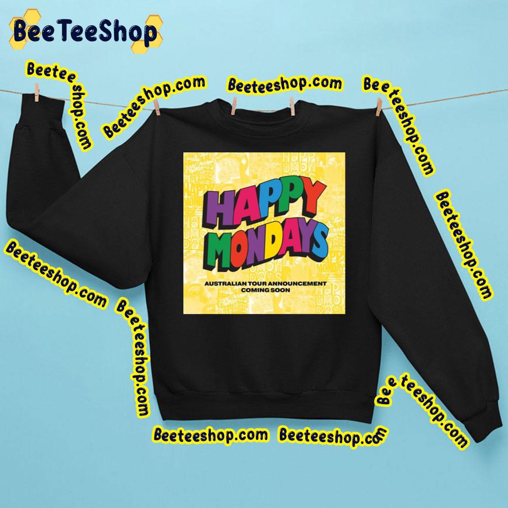 Happy Mondays Au Tour Announced 2023 Trending Unisex Sweatshirt