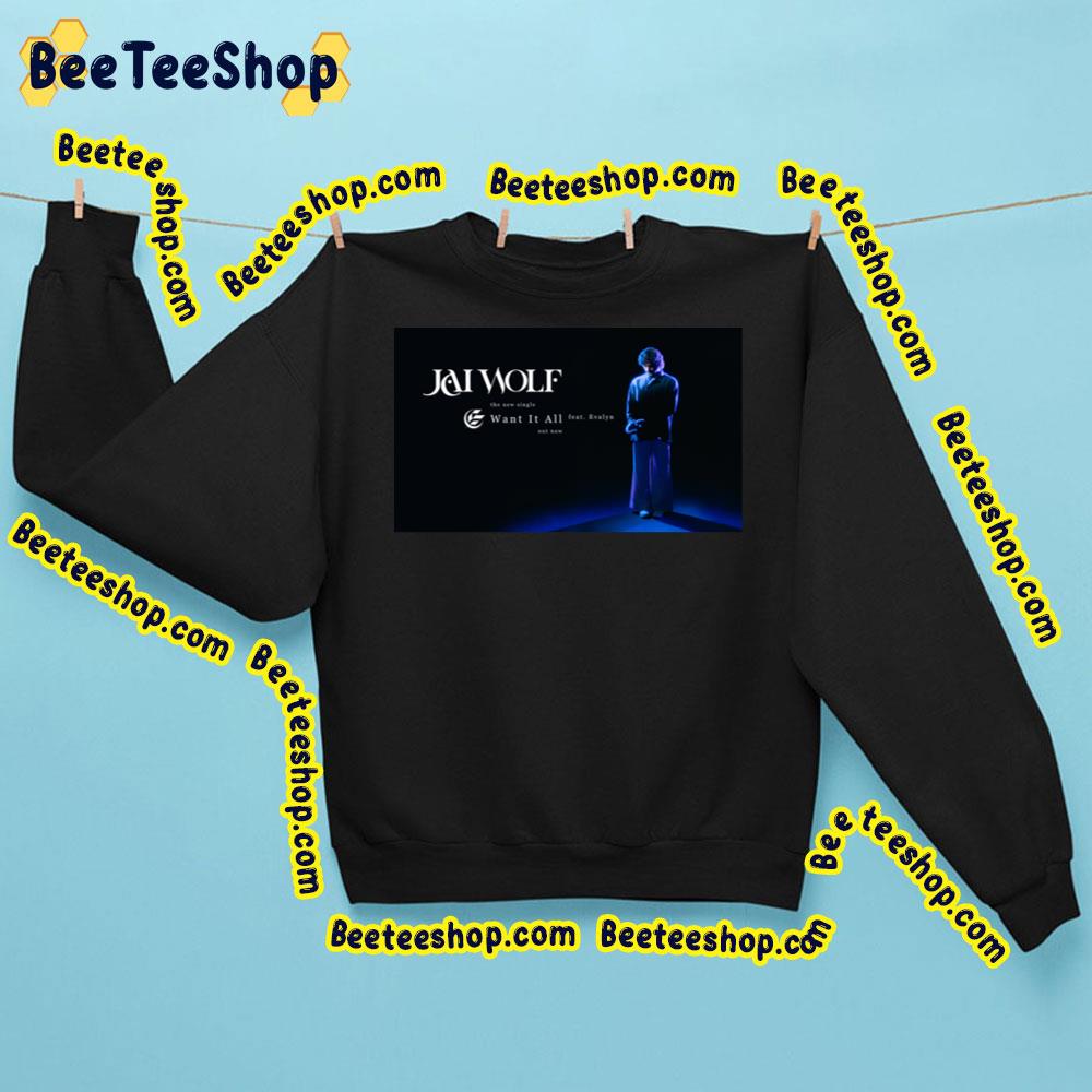 Jai Wolf New Single Want It All 2023 Trending Unisex Sweatshirt