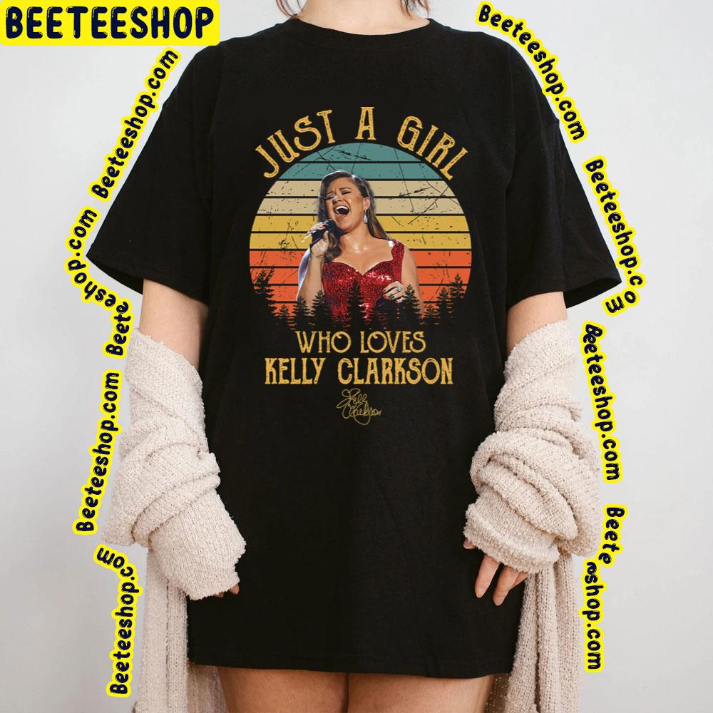 Just Girl Who Loves Kelly Clarkson Trending Unisex T-Shirt