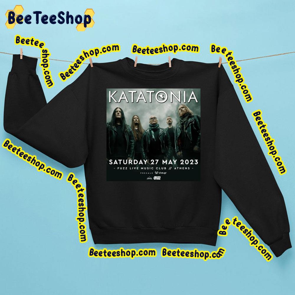 Katatonia Tour 27 May 2023 Athens Trending Unisex Sweatshirt