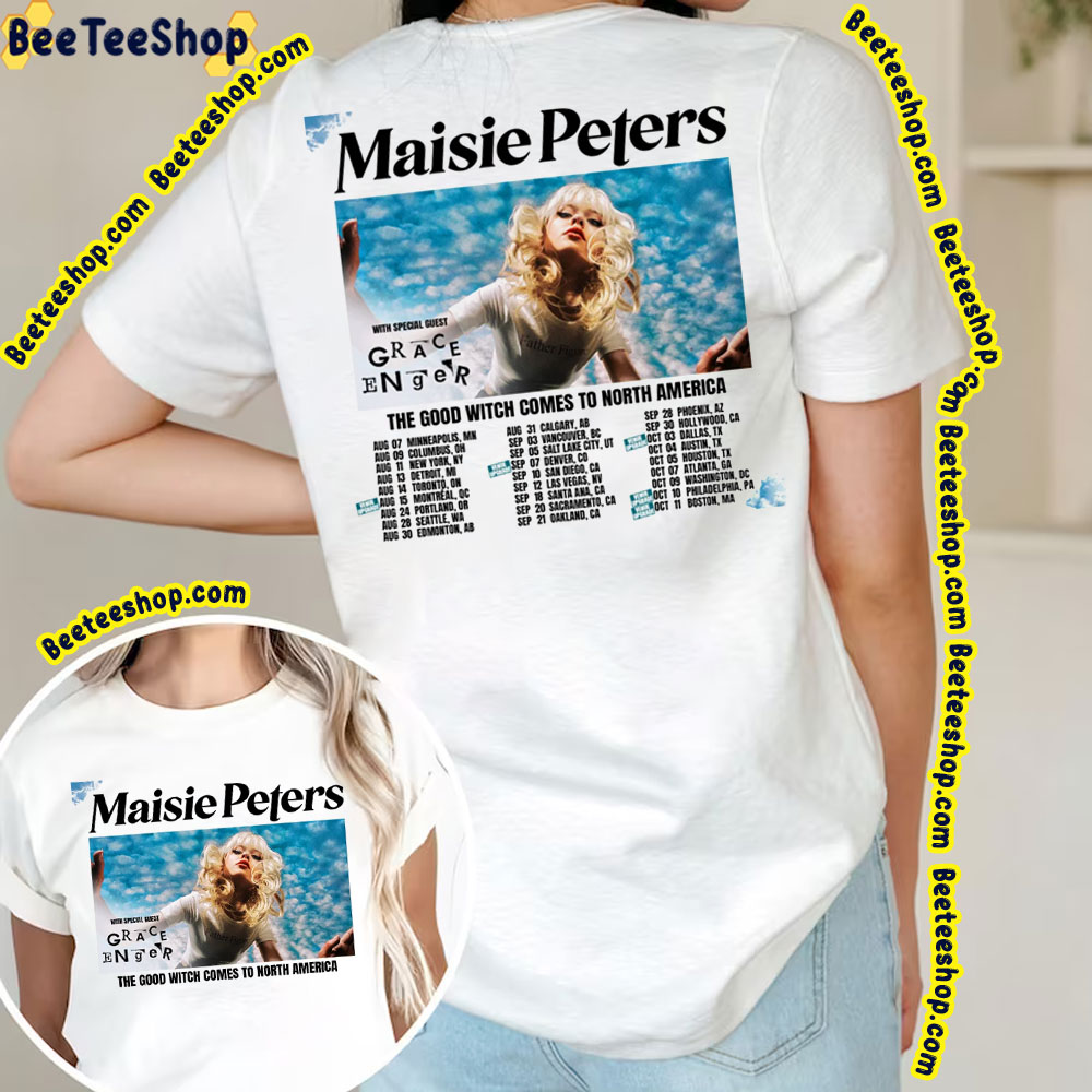 Maisie Peters The Good Witch Comes To North America 2023 Tour Double Sided Trending Unisex T-Shirt