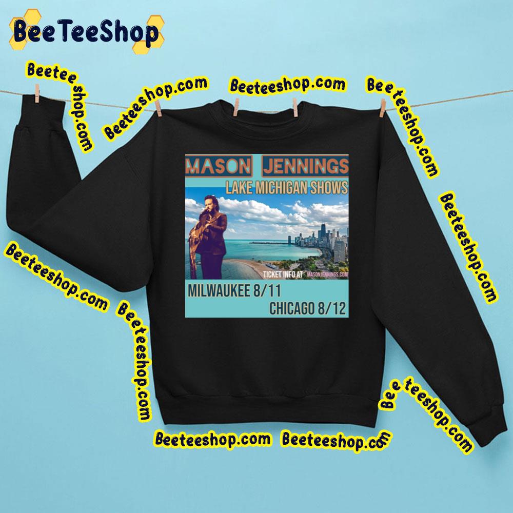 Mason Jenning Lake Michigon Show 2023 Trending Unisex Sweatshirt