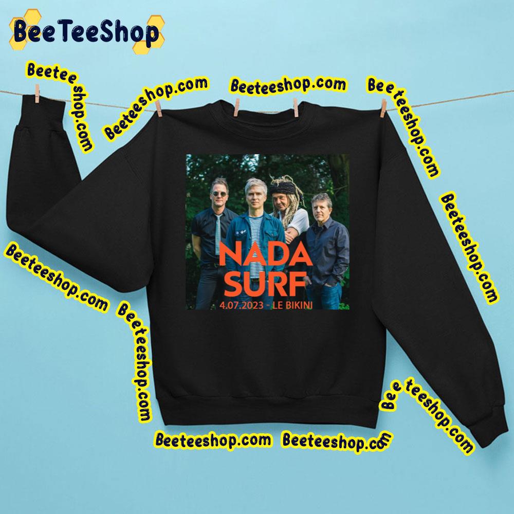 Nada Surf 2023 Trending Unisex Sweatshirt