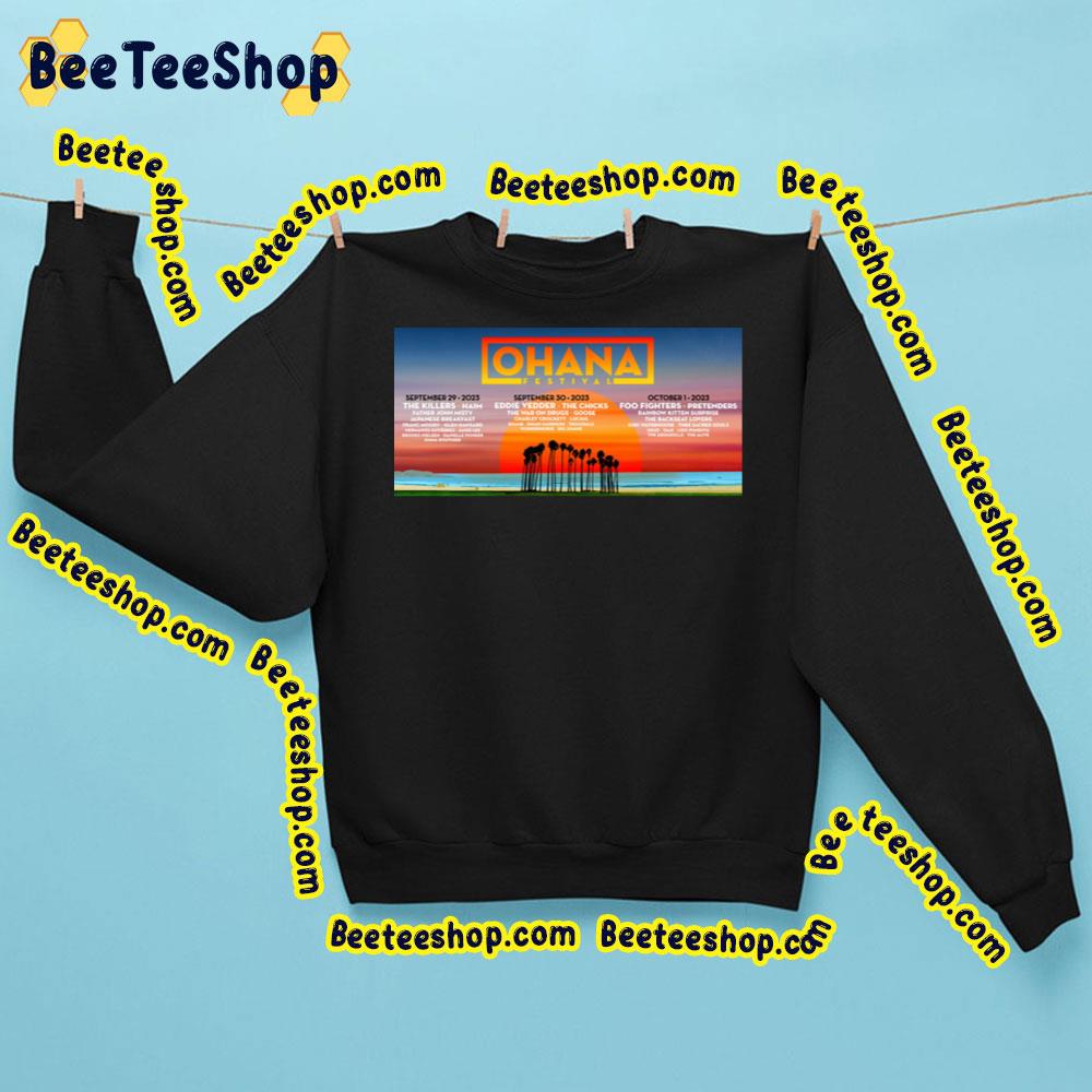 Ohana Festival 2023 Septoct Trending Unisex Sweatshirt