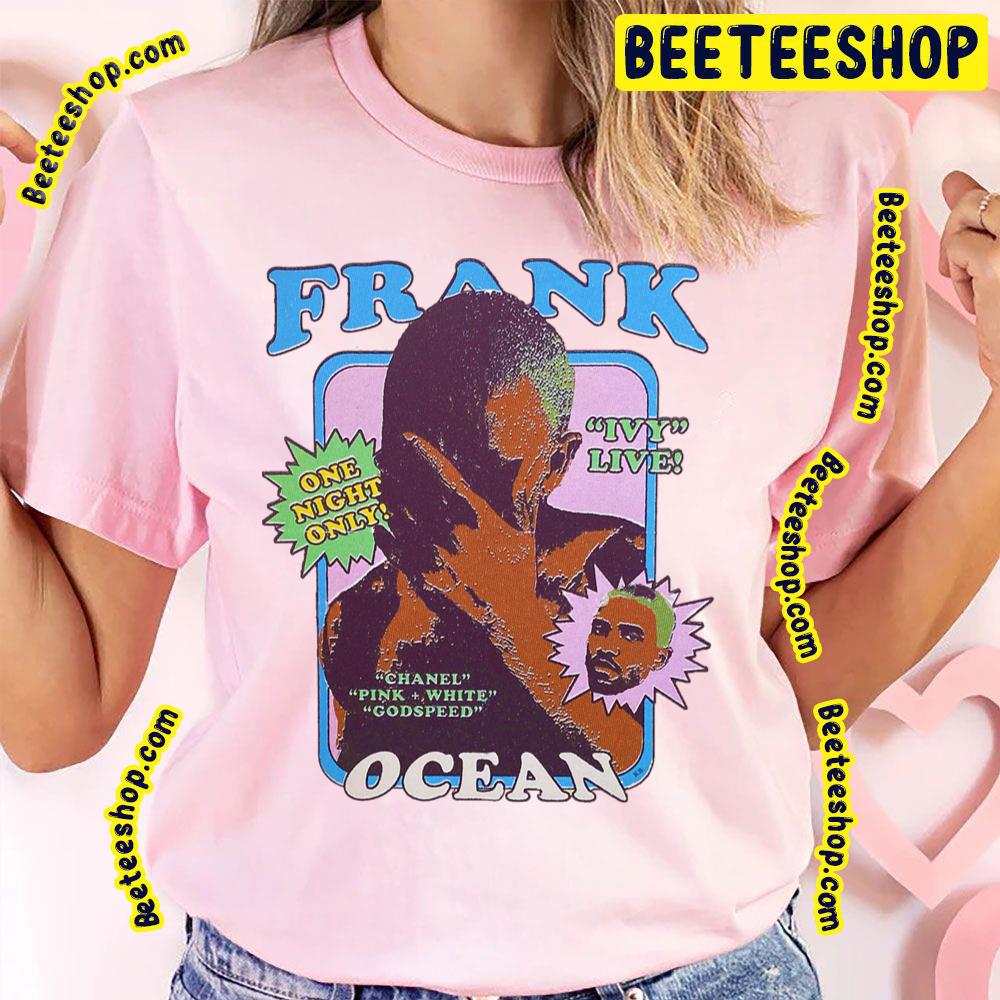 One Night Only Frank Ocean Trending Unisex T-Shirt