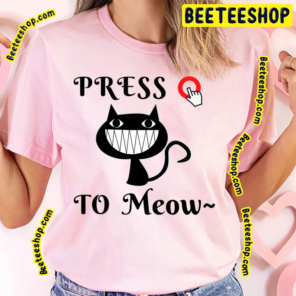 Press O Meow Robot Cat Kuro Trending Unisex T-Shirt