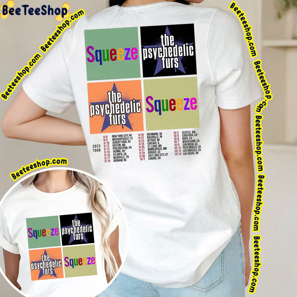 Squeeze The Psychedelic Furs 2023 Tour Dates Double Sided Trending Unisex T-Shirt