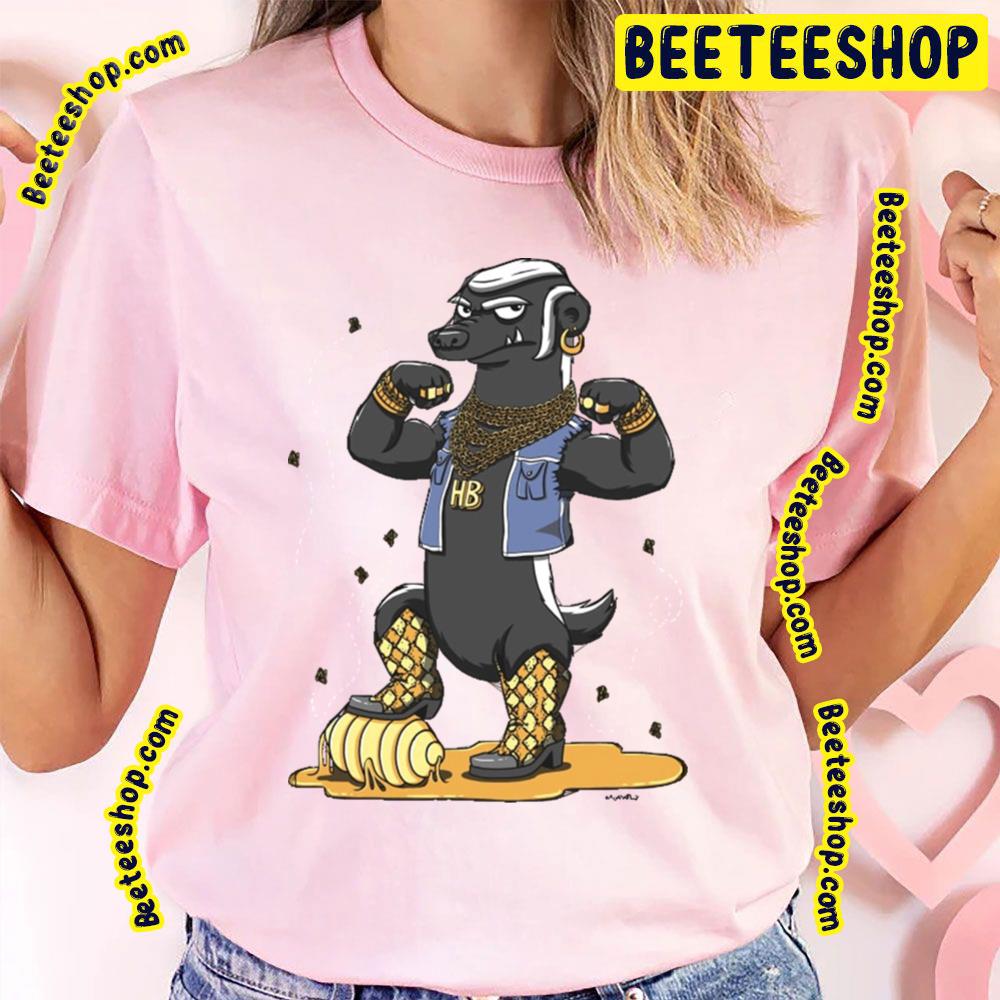 Strong Honey Badger Trending Unisex T-Shirt