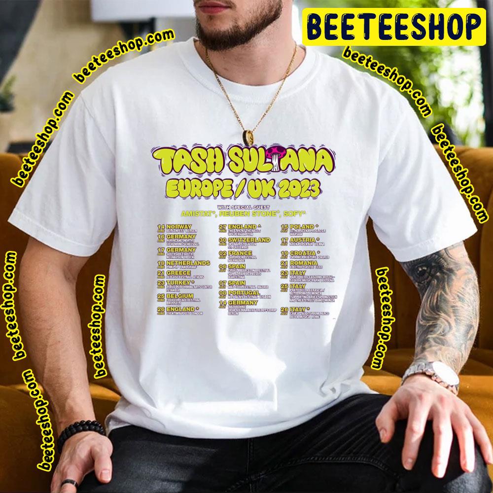 Tash Sultana Europe Uk 2023 With Amistat Reuben Stone Sofy Trending Unisex T-Shirt