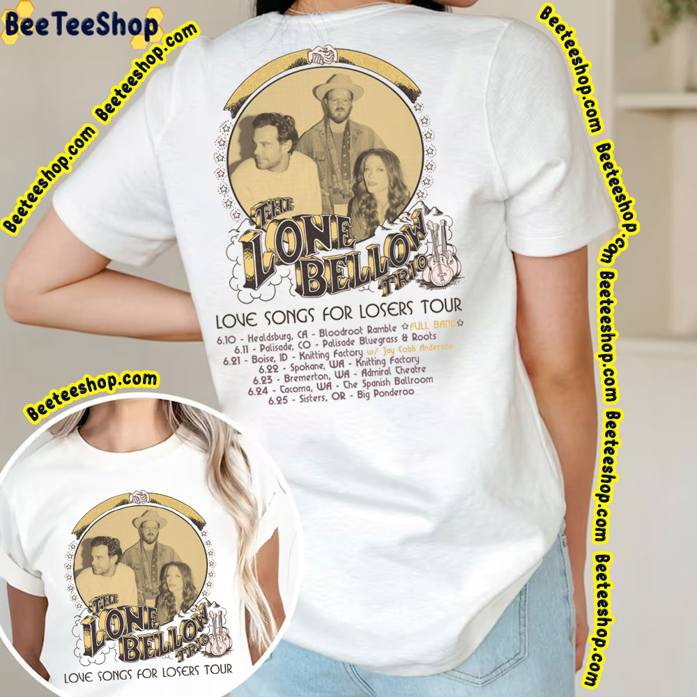 The Lone Bellow Tour June 2023 Tour Double Sided Trending Unisex T-Shirt