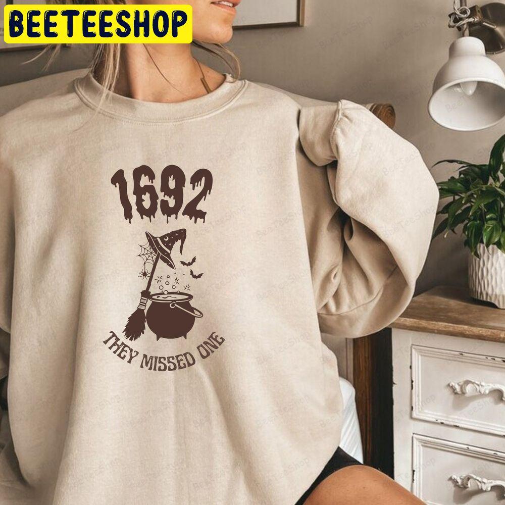 1692 They Missed One Salem Witch Beeteeshop Trending Unisex Sweatshirt