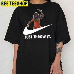 Funny Nike Just Throw It Cardi B Throw Microphone At Fan Trending Unisex T-Shirt