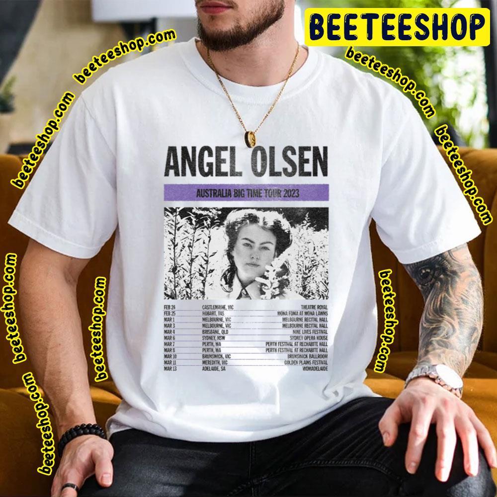 Angel Olsen Au Big Time Tour 2023 Beeteeshop Trending Unisex T-Shirt