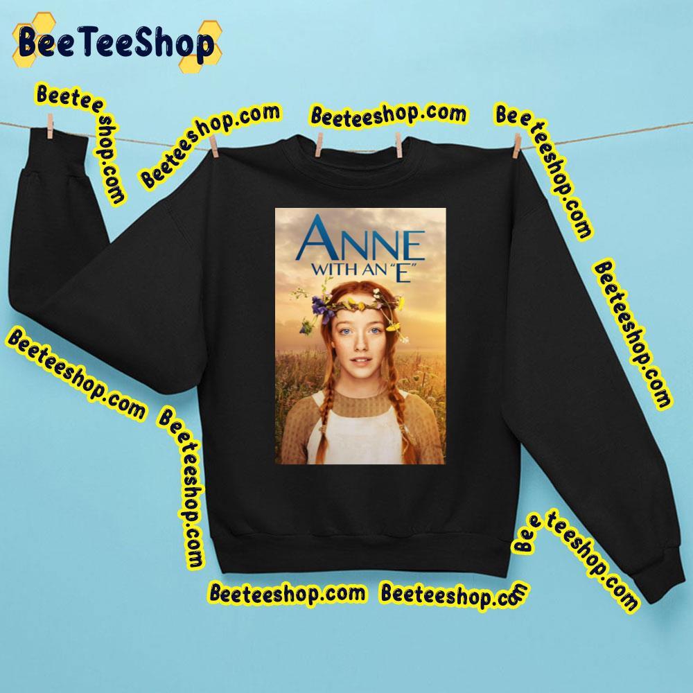 Anne With An “E”(Nd) Beeteeshop Trending Unisex Sweatshirt