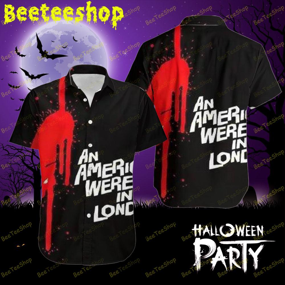 Bassic Horror Movie An American Werewolf In London Halloween Beeteeshop Hawaii Shirt