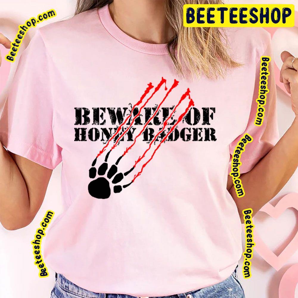 Beware Of Honey Badger Beeteeshop Trending Unisex T-Shirt