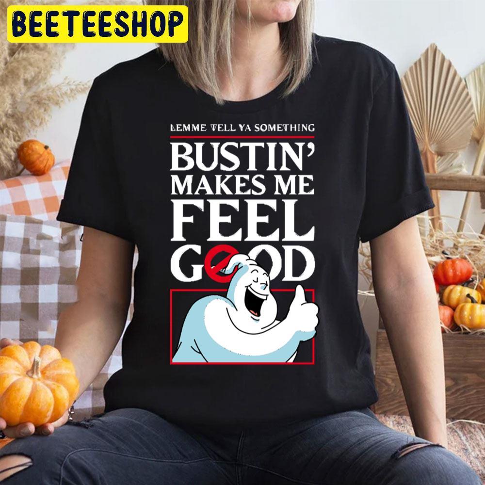 Bustin’ Makes Me Feel Good Ghostbusters Happy Halloween Beeteeshop Trending Unisex T-Shirt